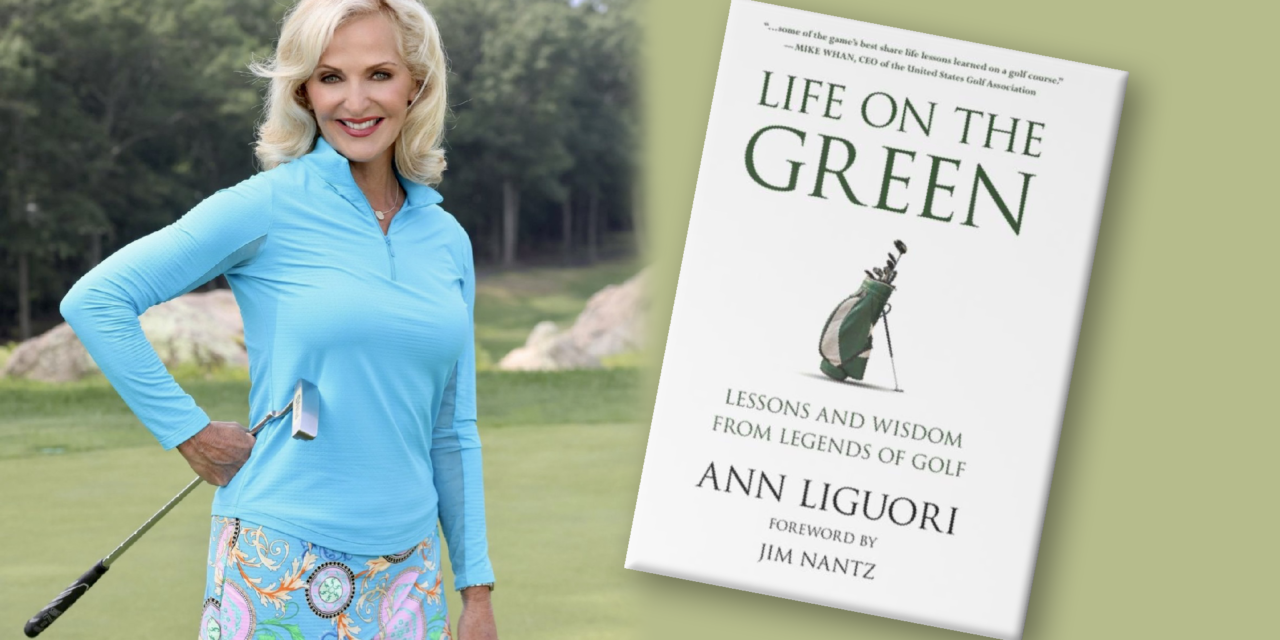 ANN LIGUORI CHRONICLES THE INSIGHTS AND LIFE LESSONS