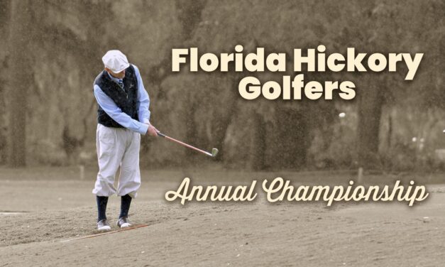 Mount Dora Golf Course hosts the Florida Hickory Golfers Annual Championship