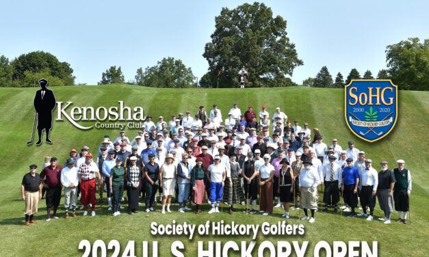 Returning to Kenosha Wisconsin – A Special Review of the 17th Annual US Hickory Open